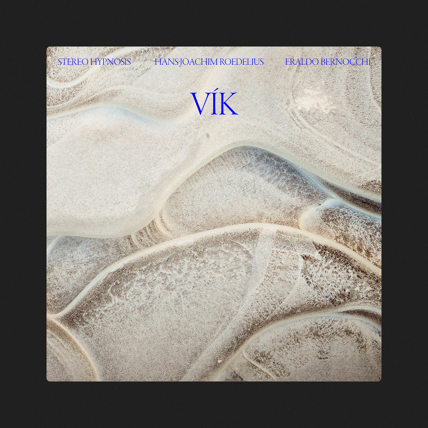 Vík — Stereo Hypnosis, Hans-Joachim Roedelius, Eraldo Bernocchi (2023)