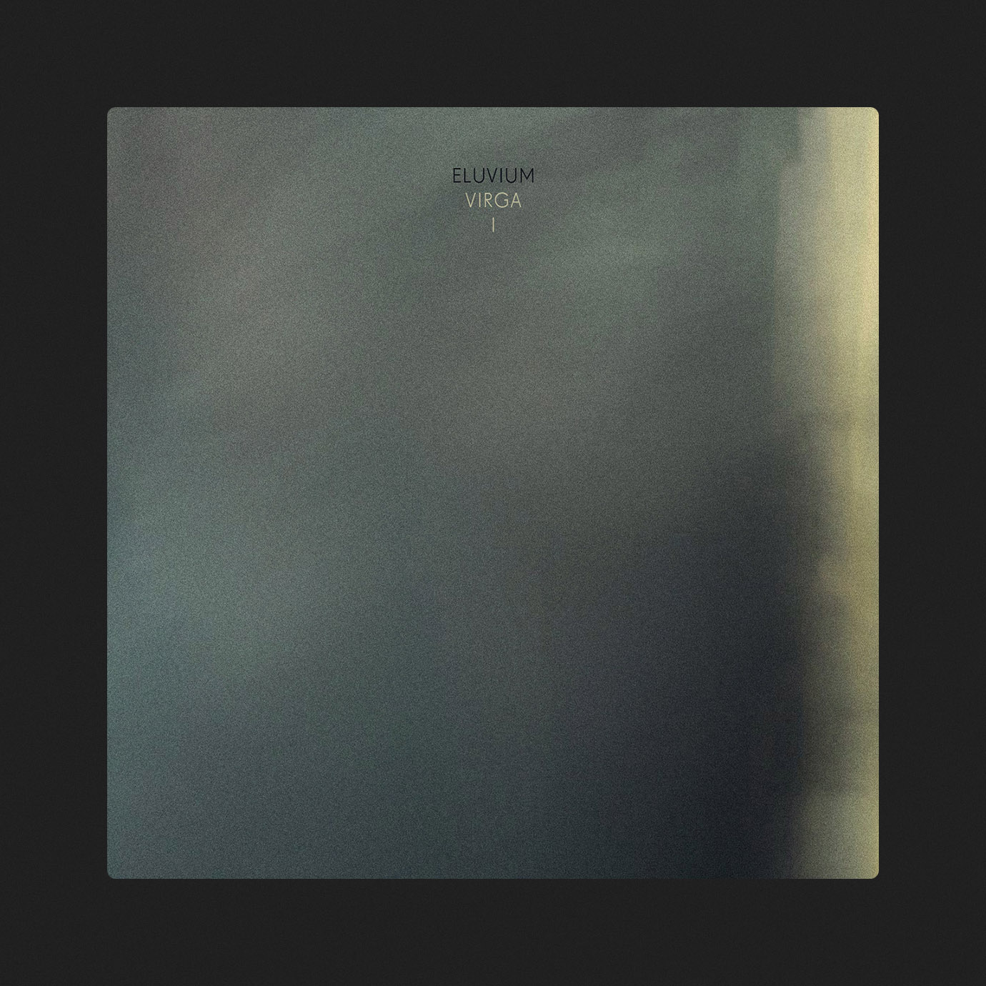 Virga I — Eluvium (2020)