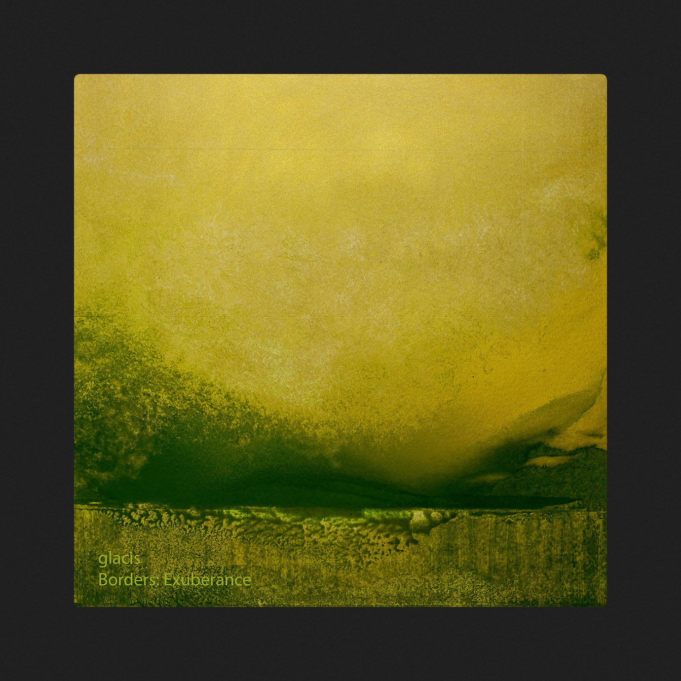 Exuberance — Glacis (2025)