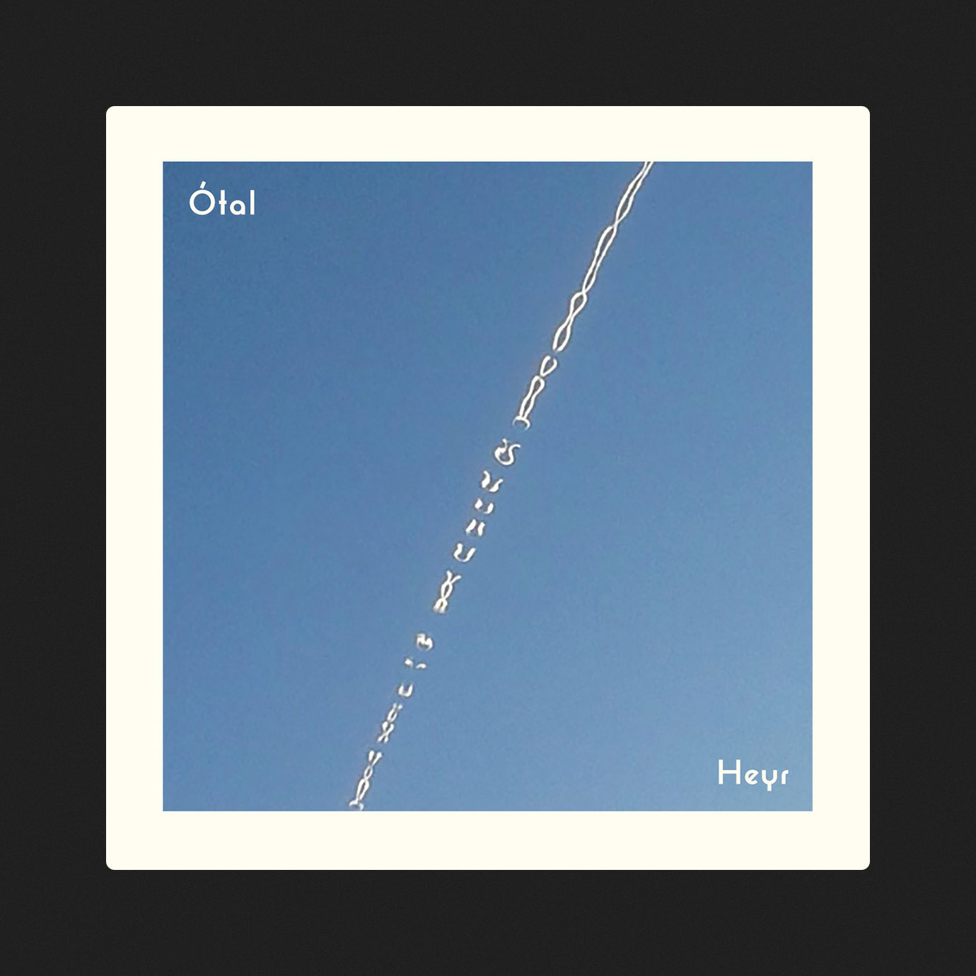 Heyr — Ótal (2025)