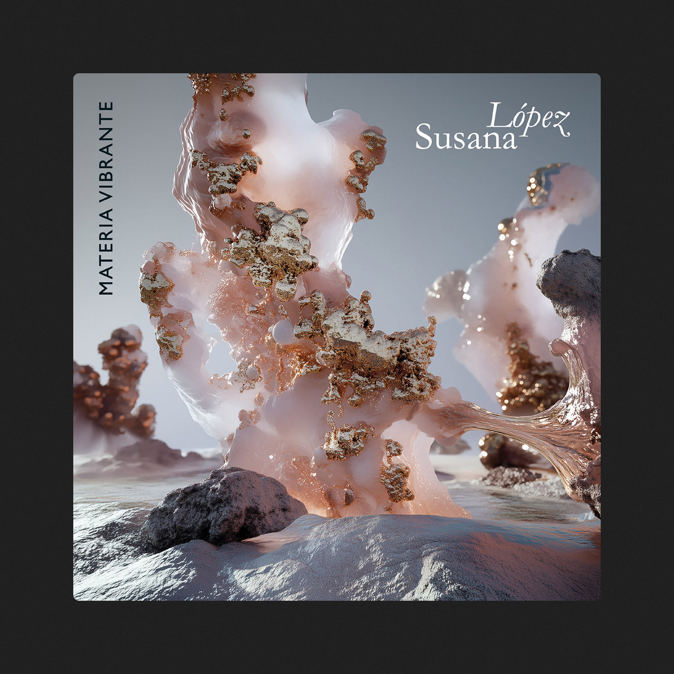 Materia Vibrante — Susana López (2025)