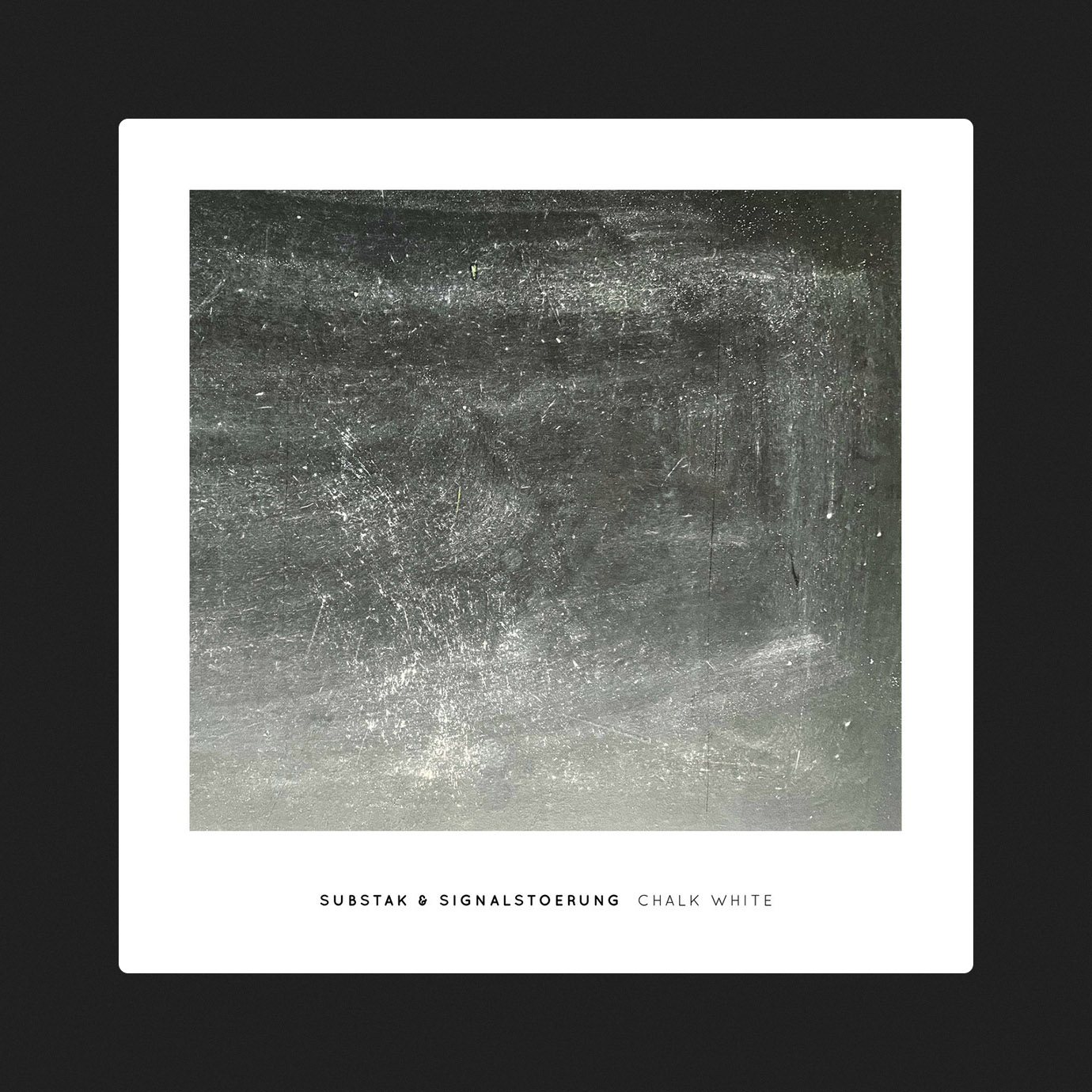 Chalk White — Substak, Signalstoerung (2025)