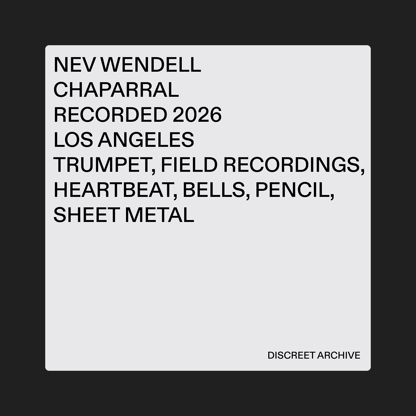 Chaparral — Nev Wendell (2026)