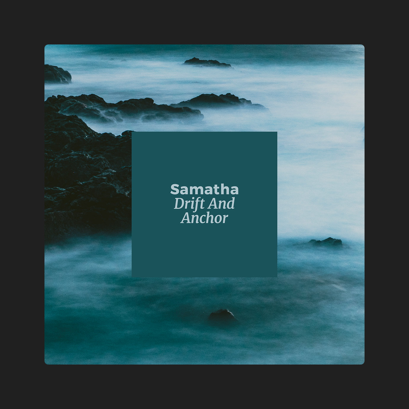 Drift And Anchor — Samatha (2026)